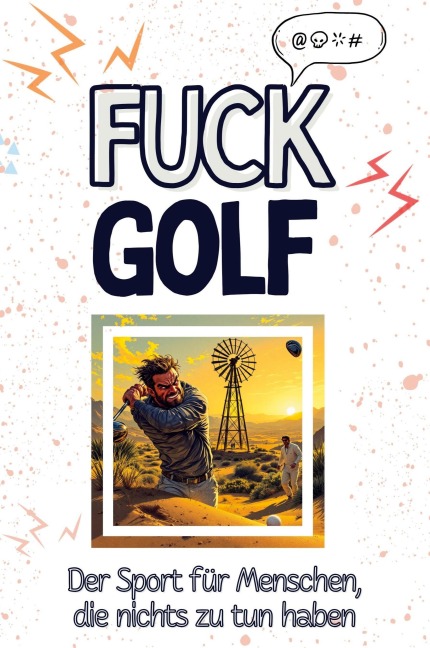 Fuck Golf - Aaron Krüger