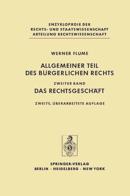 Allgemeiner Teil des Bürgerlichen Rechts - Werner Flume