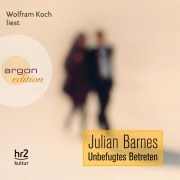 Cover-Bild zum Titel 'Unbefugtes Betreten' von 'Julian Barnes'