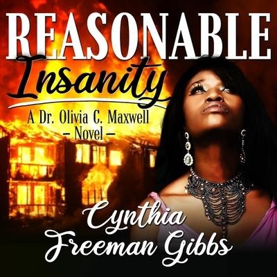 Reasonable Insanity Lib/E - Cynthia Freeman Gibbs