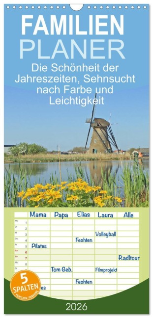 Familienplaner 2026 - Die Schönheit der Jahreszeiten, Sehnsucht nach Farbe und Leichtigkeit mit 5 Spalten (Wandkalender, 21 x 45 cm) CALVENDO - Konstanze Junghanns