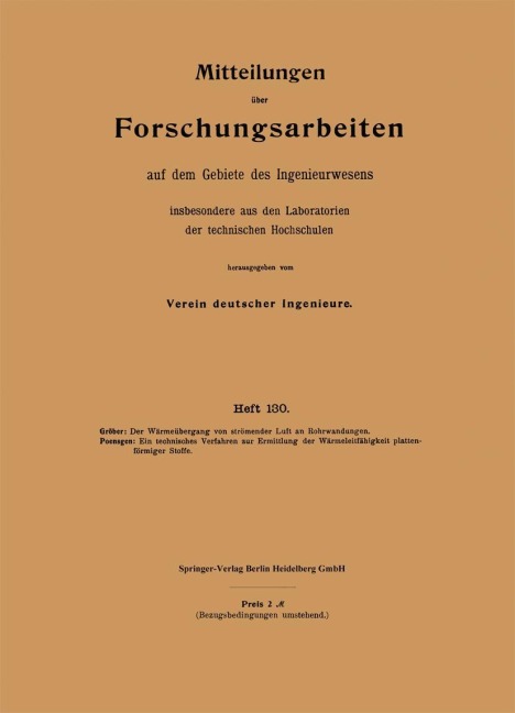 Mitteilungen über Forschungsarbeiten auf dem Gebiete des Ingenieurwesens - Richard Poensgen, Heinrich Gröber