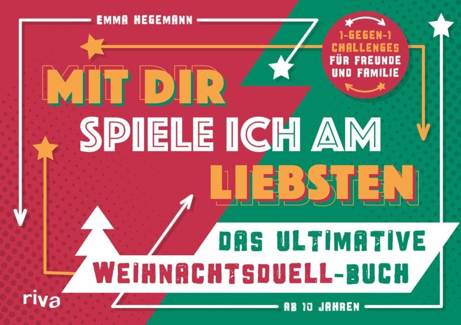 Mit dir spiele ich am liebsten - Das ultimative Weihnachtsduell-Buch - Emma Hegemann Mit dir spiele ich am liebsten - Das ultimative Weihnachtsduell-Buch - Emma Hegemann
