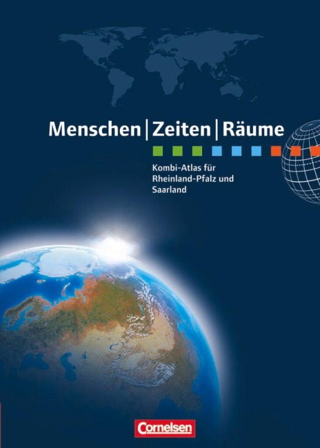 Menschen Zeiten Räume: Kombi-Atlas für Rheinland-Pfalz und Saarland - 