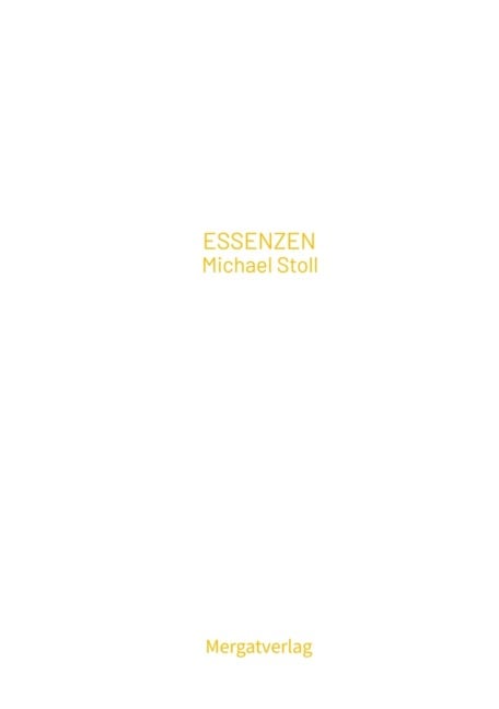 ESSENZEN IX - Michael Stoll