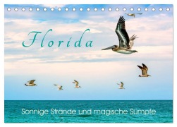 Cover-Bild zum Titel 'Florida - Sonnige Strände und magische Sümpfe (Tischkalender 2026 DIN A5 quer), CALVENDO Monatskalender' von 'U-Do U-Do'