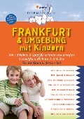 Cover-Bild zum Titel 'Frankfurt & Umgebung mit Kindern' von 'Annette Sievers'