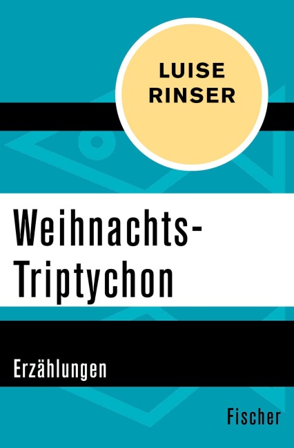 Weihnachts-Triptychon - Luise Rinser