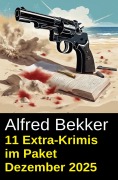 Cover-Bild zum Titel '11 Extra-Krimis im Paket Dezember 2025' von 'Alfred Bekker'