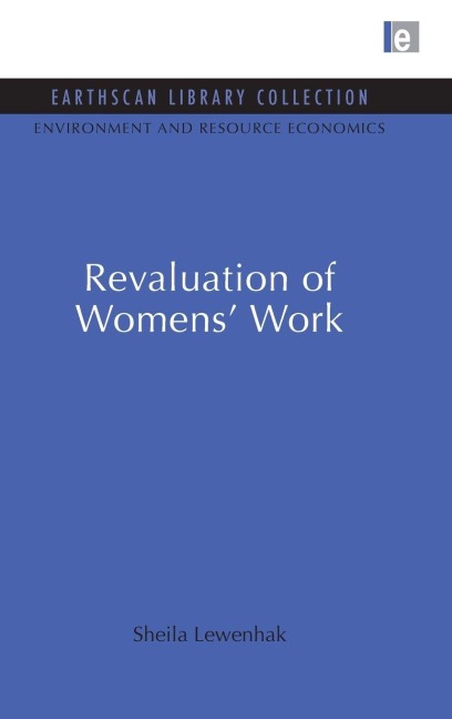 The Revaluation of Women's Work - Sheila Lewenhak