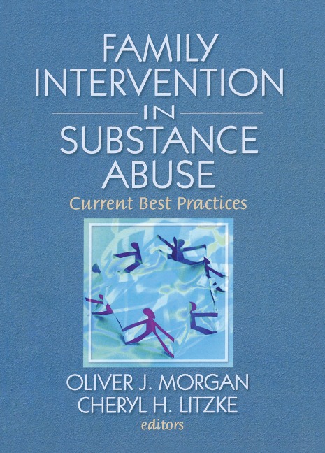 Family Interventions in Substance Abuse - 