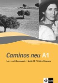 Caminos neu A1. Lern-und Übungsbuch mit Audio-CD/Online-Übungen - 