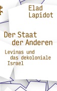 Cover-Bild zum Titel 'Der Staat der Anderen' von 'Elad Lapidot'