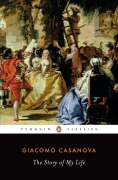 Cover-Bild zum Titel 'The Story of My Life' von 'Giacomo Casanova'
