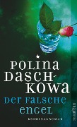 Cover-Bild zum Titel 'Der falsche Engel' von 'Polina Daschkowa'