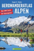 Cover-Bild zum Titel 'Bergwanderatlas Alpen' von 'Eugen E. Hüsler'