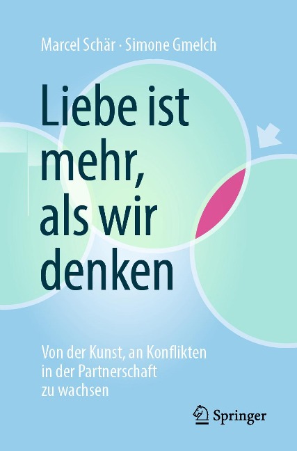Liebe ist mehr, als wir denken - Marcel Schär, Simone Gmelch
