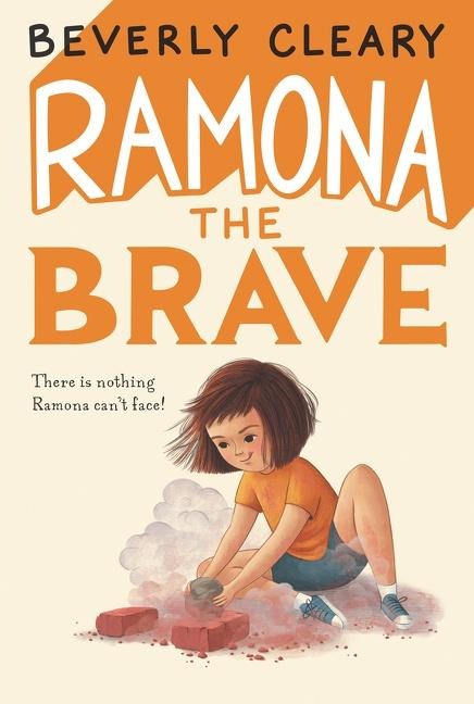 Ramona the Brave - Beverly Cleary