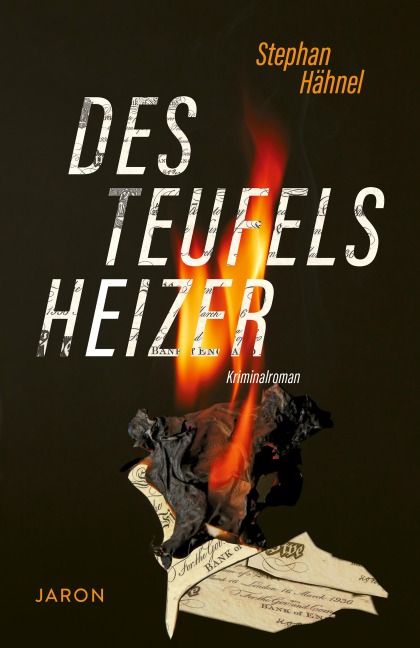 Des Teufels Heizer - Stephan Hähnel
