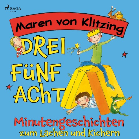 Drei-Fünf-Acht-Minutengeschichten zum Lachen und Kichern - Maren von Klitzing
