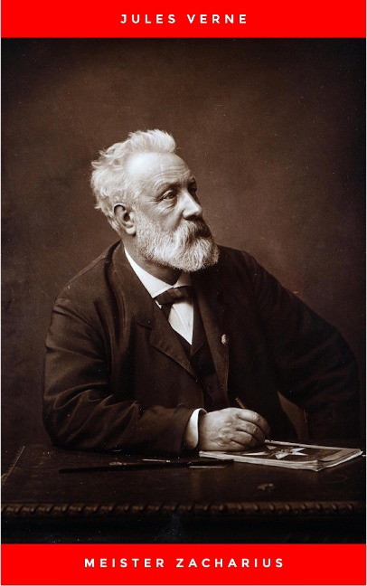 Meister Zacharius - Jules Verne