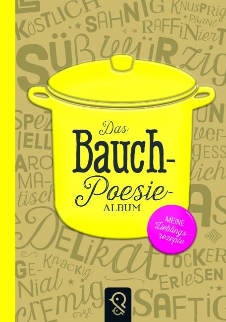 Das Bauch-Poesie-Album - Julia Schmiedel, Sonja Gagel