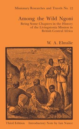 Among the Wild Ngoni - W A L Elmslie