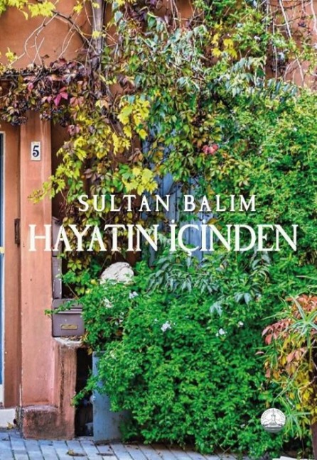 Hayatin Icinden - Sultan Balim