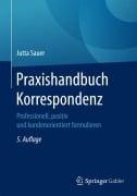 Cover-Bild zum Titel 'Praxishandbuch Korrespondenz' von 'Jutta Sauer'