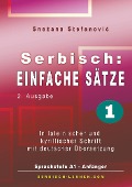 Serbisch: Einfache Sätze 1 - Snezana Stefanovic