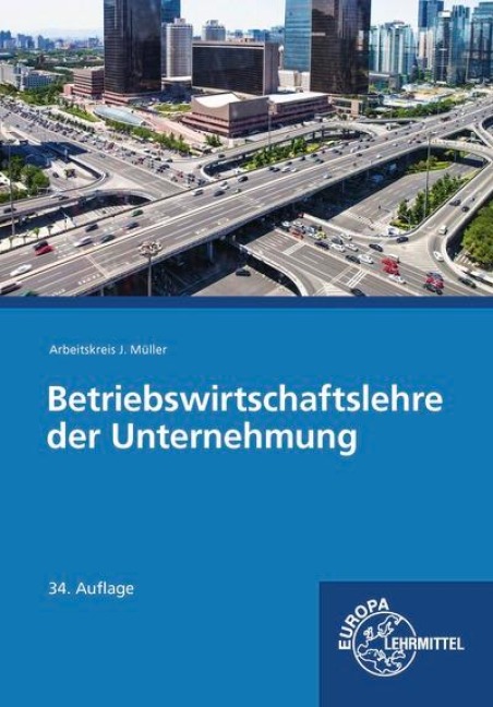 Betriebswirtschaftslehre der Unternehmung - Stefan Felsch, Stefan Kurtenbach, Raimund Frühbauer, Sabrina Metzler, Johannes Krohn