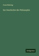 Cover-Bild zum Titel 'Zur Geschichte der Philosophie' von 'Franz Mehring'