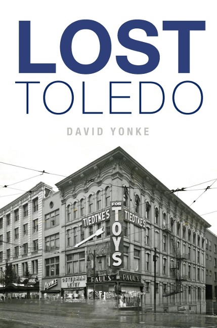 Lost Toledo - David Yonke