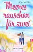 Cover-Bild zum Titel 'Meeresrauschen für zwei' von 'Romy Wittek'