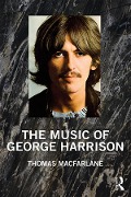 Cover-Bild zum Titel 'The Music of George Harrison' von 'Thomas Macfarlane'