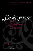 Cover-Bild zum Titel 'Shakespeare and the Eighteenth Century' von 'Michael Caines'