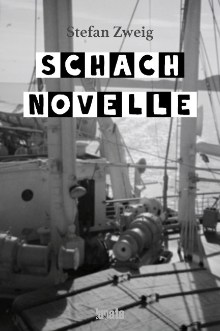 Schachnovelle - Stefan Zweig