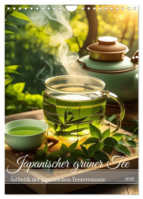 Japanischer grüner Tee (Wandkalender 2026 DIN A4 hoch), CALVENDO Monatskalender - Fotodesign Verena Scholze