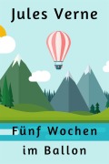 Cover-Bild zum Titel 'Fünf Wochen im Ballon' von 'Jules Verne'