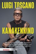 Cover-Bild zum Titel 'Kanakenkind' von 'Luigi Toscano, Silke Kettelhake'
