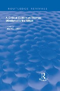 Cover-Bild zum Titel 'A Critical Edition of Thomas Middleton's The Witch' von 'Thomas Middleton'