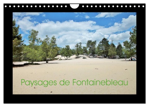 Paysages de Fontainebleau (Calendrier mural 2024 DIN A4 vertical), CALVENDO calendrier mensuel - Grégoire Clouzeau