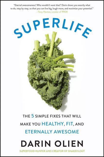 Superlife - Darin Olien