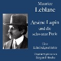 Cover-Bild zum Titel 'Maurice Leblanc: Arsène Lupin und die schwarze Perle' von 'Maurice Leblanc'