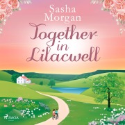 Cover-Bild zum Titel 'Together in Lilacwell' von 'Sasha Morgan'