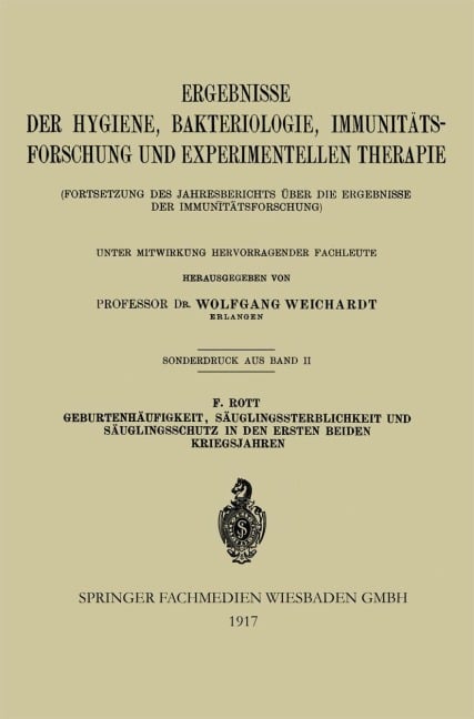 Geburtenhäufigkeit, Säuglingssterblichkeit und Säuglingsschutz in den Ersten Beiden Kriegsjahren - Fritz Rott