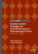 Cover-Bild zum Titel 'Emotion Control Strategies for Peak Performance in Neurodivergent Brains' von 'Peter Hassmén, Emily Hindman'