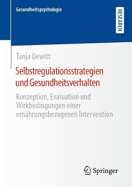 Selbstregulationsstrategien und Gesundheitsverhalten - Tanja Dewitt