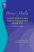 Cover-Bild zum Titel 'Women's Health in Complementary and Integrative Medicine E-Book' von 'Tieraona Low Dog MD, Micozzi MD'