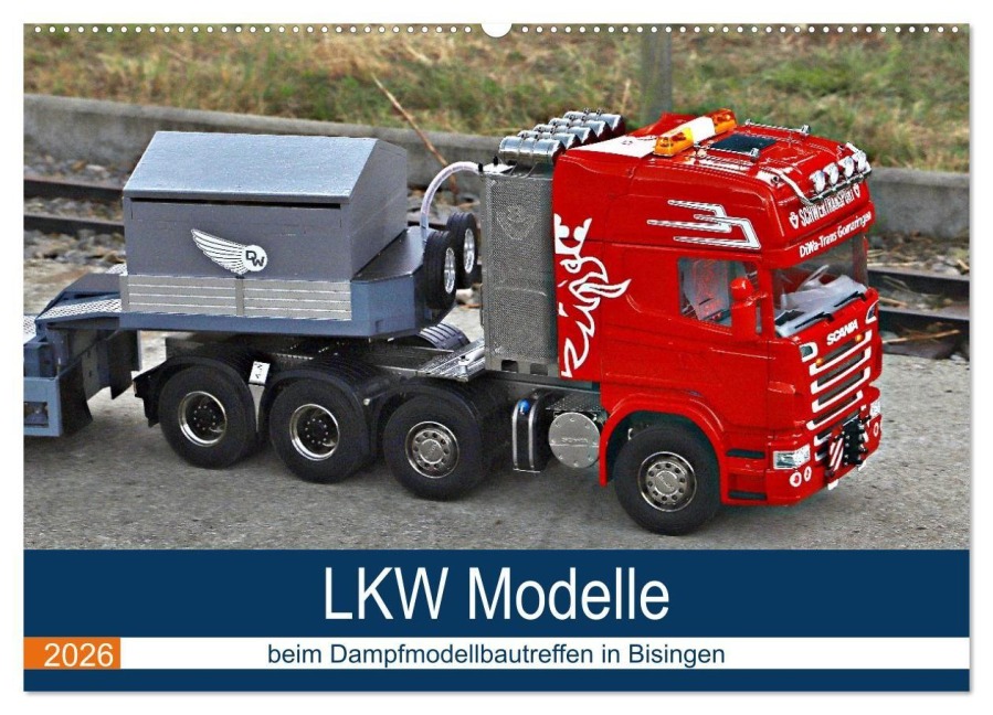 LKW Modelle beim Dampfmodellbautreffen in Bisingen (Wandkalender 2026 DIN A2 quer), CALVENDO Monatskalender - Geiger Günther